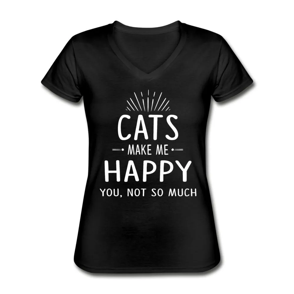 Cats make me happy  Women's V-Neck T-Shirt