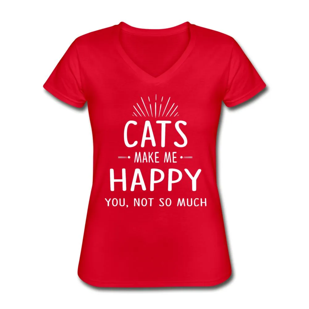 Cats make me happy  Women's V-Neck T-Shirt