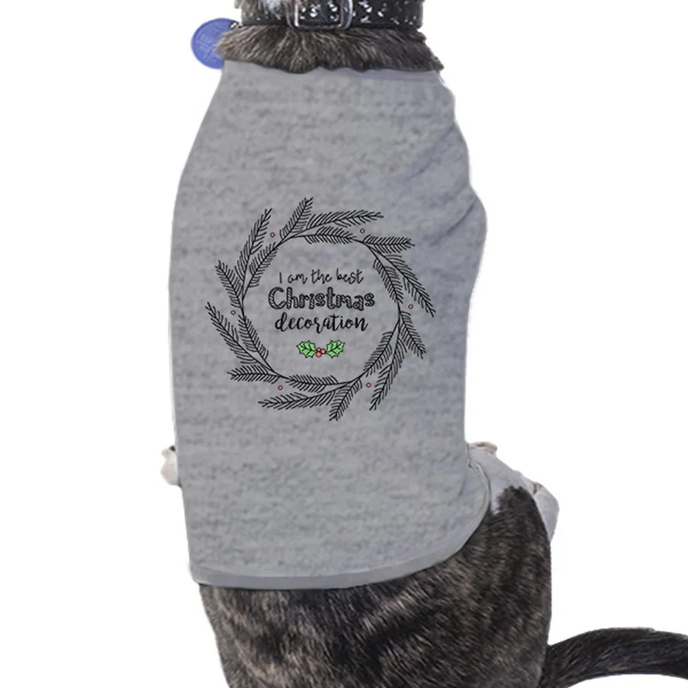 I Am The Best Christmas Decoration Wreath Pets Grey Shirt